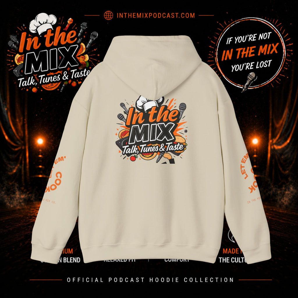 In The Mix Podcast Hoodie | "If You're Not In The Mix, You're Lost"