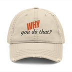 In The Mix "Why You Do That?" Dad Hat